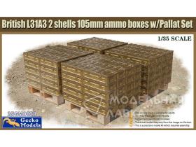 British L31A3 2 shells 105mm ammo boxes