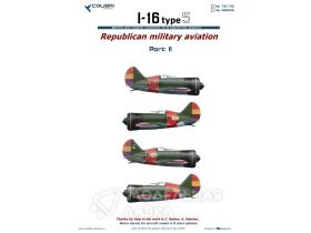 I-16 type 5  Republican military aviation. Part II