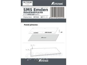 SMS EMDEN 1914 DISPLAY BASE（FOR FLYHAWK FH1306）