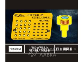 WW II IJN VENTILATORS II